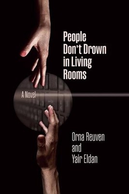 People Don't Drown in Living Rooms by Orna Reuven Paperback Book