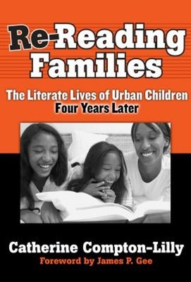 Re-Reading Families : The Literate Lives of Urban Children, Four