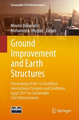 Ground Improvement and Earth Structures Mounir Bouassida