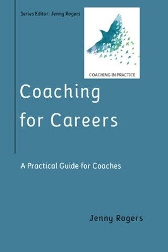 Thumbnail - Jenny Rogers Coaching For Careers: A Practical Guide For Coaches
