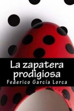 La zapatera prodigiosa (Spanish Editi... 9781727658842 by García Lorca, Federico