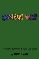 Kpc Exall | Football Mad! | Taschenbuch | Englisch (2008) | AuthorHouse UK