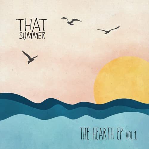 That Summer Hearth EP 1 (CD)