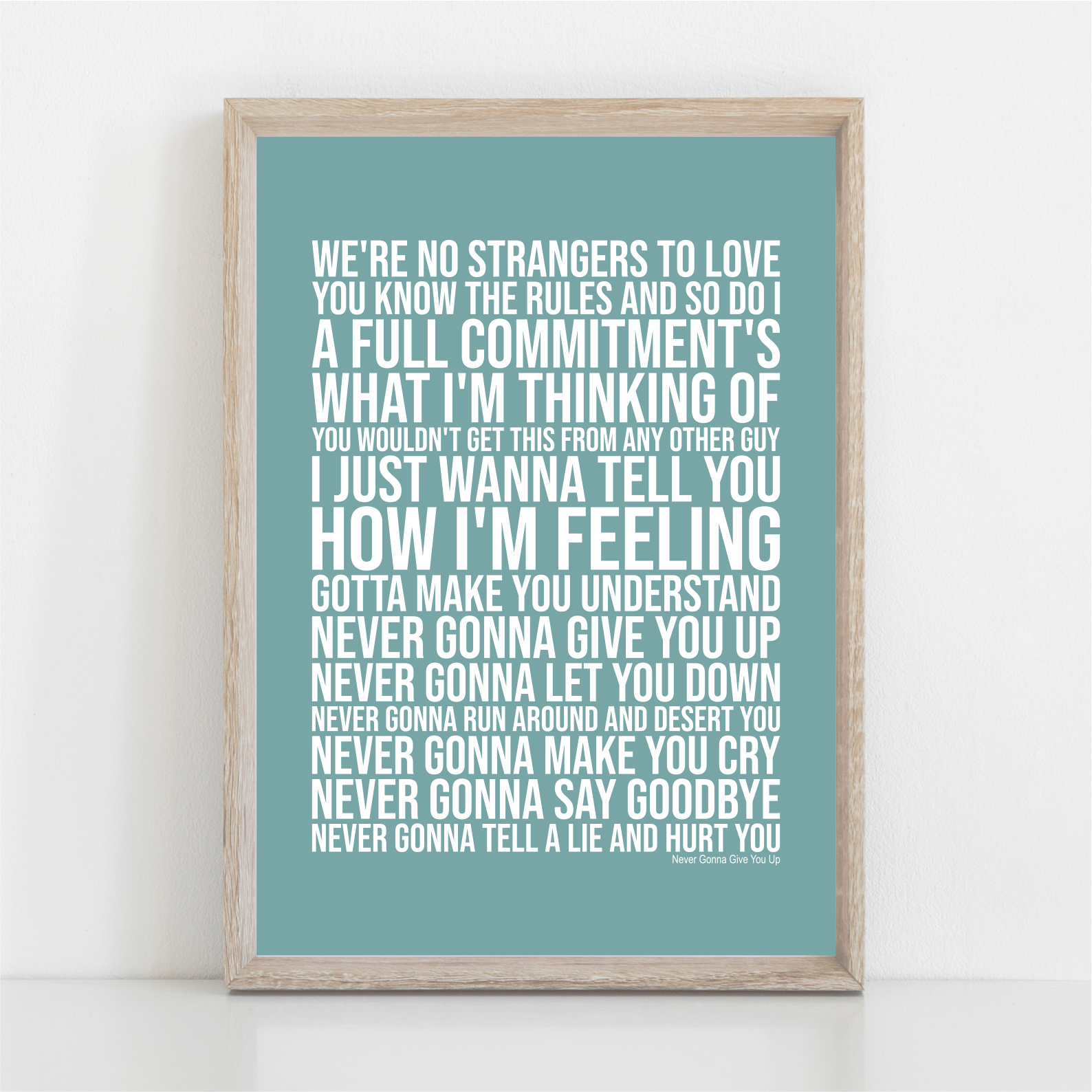 printable Rick Roll poster, cut vertically along bottom lyrics