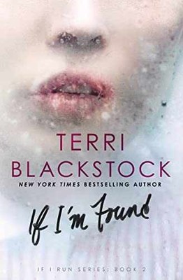 If I'm Found (If I Run Series) - Hardcover, by Blackstock Terri - Very Good b