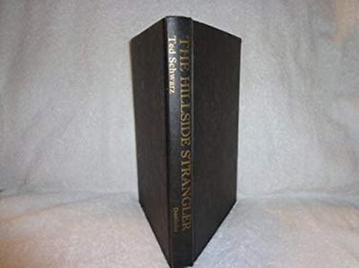 Hillside Strangler Paperback Ted Schwartz
