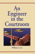 An Engineer in the Courtroom R-155 - Hardcove...