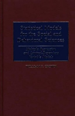 Statistical Models for the Social and Behavioral Sciences: Multiple Regression a
