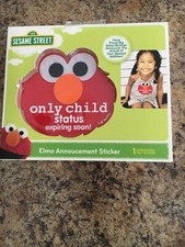Sesame Street ELMO ANNOUNCEMENT STICKER Only Child Status Expiring Soon  New