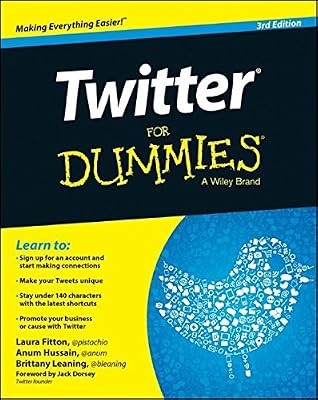Twitter for Dummies (R), 3rd Edition (For Dummies Series), Fitton, Laura & Hussa
