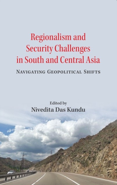 Regionalism & Security Challenges In Sou