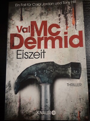 Eiszeit / Tony Hill & Carol Jordan Bd.8 von Val McDermid (2014, Taschenbuch)