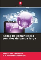 Redes De ComunicaçãO Sem Fios De Banda Larga Kahkashan Tabassum (U. A.) Buch