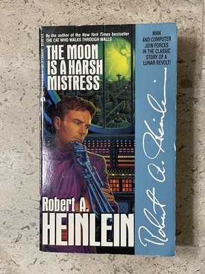 The Moon Is a Harsh Mistress, by Heinlein Robert A. , Ace Science Fiction PB