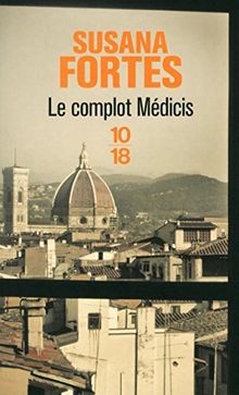 Le complot Médicis von Fortes, Susana | Buch | Zustand sehr gut
