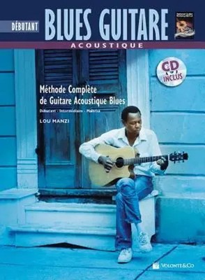 Acoustique Blues Guitare Debutante: Beginning Acoustic Blues Guitar (French...
