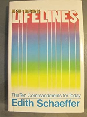 Lifelines : God's Frame Work for Christian Living Hardcover Edith