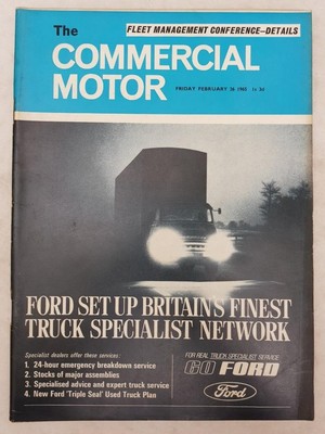 COMMERCIAL MOTOR MAGAZINE FEB 26 1965 VOL.121 NO. 3106 ''Ford Truck Specialists''