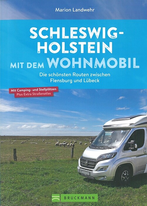 Schleswig-Holstein mit dem Wohnmobil Routen/Reiseführer/Campingplätze/Stellplätz