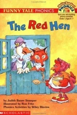 Funny Tale Phonics: The Red Hen, Grade 1 (Phonics Fun) by Judith B. Stamper