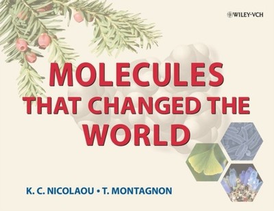 Molecules That Changed the World Hardcover K. C., Montagnon, Tams