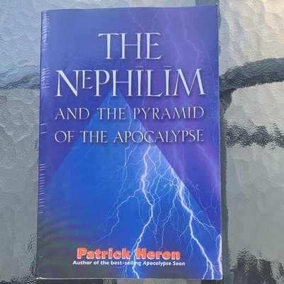 Patrick Heron The Nephilim and the Pyramid of the Apocalypse Paperback 2004