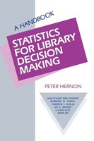 Peter Hernon (U. A.) | Statistics For Library Decision Making | Taschenbuch
