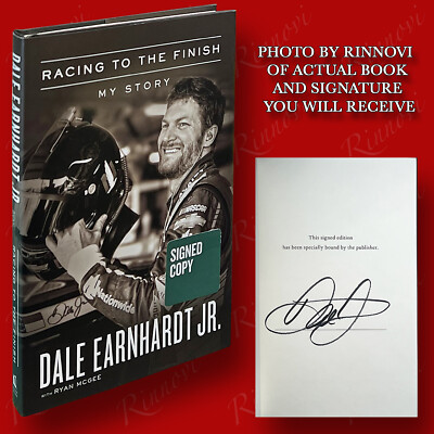 Racing To The Finish SIGNED Dale Earnhardt Jr (2018,HC,1st/1st) BRAND NEW
