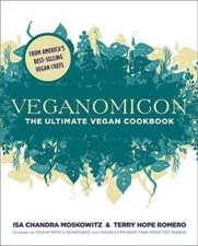 Veganomicon: The Ultimate Vegan Cookbook - Hardcover - VERY GOOD