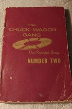 The Chuck Wagon Gang Our Recorded Songs No. 2 Collection/Song Book