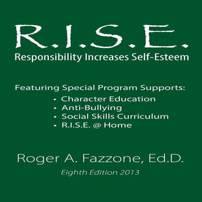 R.I.S.E. Responsibility Increases Self-Esteem Maplebrook School R