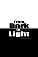 Ciarran Deahl | From Dark To Light | Taschenbuch | Englisch (2009) | Xlibris