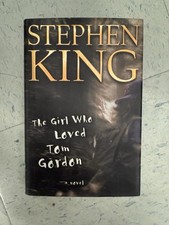 The Girl Who Loved Tom Gordon Stephen King True 1st Edition Hardcover Book