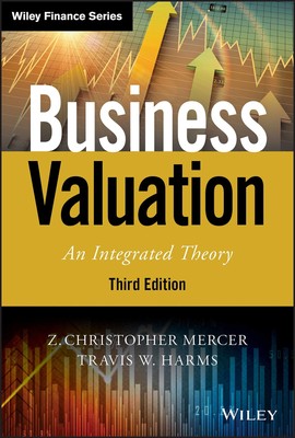 Business Valuation: An Integrated Theory (Wiley Series in Finance)