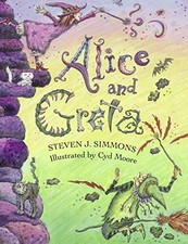 ALICE AND GRETA: A TALE OF TWO WITCHES By Steven J. Simmons & Cyd Moore **Mint**