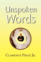 Clarence Price | Unspoken Words | Taschenbuch | Englisch (2008) | Xlibris
