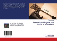 Pradip Chandra | The History Of Pogrom And Exodus In Bangladesh | Taschenbuch