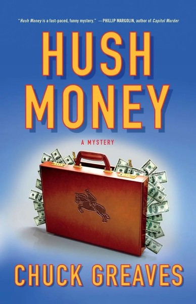 Hush Money | Chuck Greaves | Taschenbuch | Kartoniert / Broschiert | Englisch-image