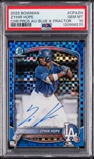2025 BOWMAN CHROME PROSPECT AUTOS BLUE X-FRACTOR #CPAZH ZYHIR HOPE 71/150 PSA 10