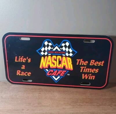 Vintage NASCAR CAFE Smoky Mountains Plastic License Plate Novelty Life's A Race