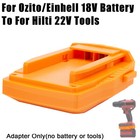 Adapter Suitable For Ozito/Einhell 18V Li-Ion Battery To Fits Hilti 22V Tools
