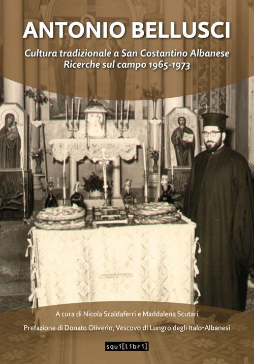 ANTONIO BELLUSCI  - SCALDAFERRI N. (Curatore), SCUTARI M. (Curatore) - Squilibri