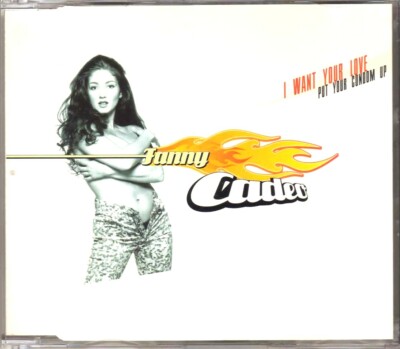 Fanny Cadeo - I Want Your Love - Put Your Condom Up - CDM - 1996 - House 3TR