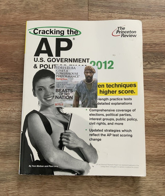 The Princeton Review Cracking the AP U.S. Government & Politics Exam 2012 Guide