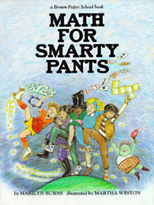 Brown Paper School book: Math for Smarty Pants - Paperback - GOOD