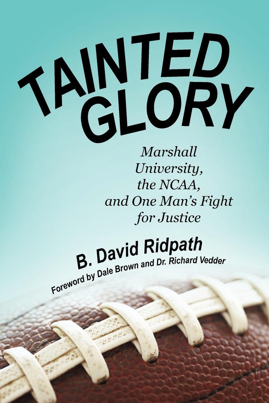 Thumbnail - B. David Ridpath | Tainted Glory | Taschenbuch | Englisch (2012) |