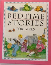Big Bedtime Book: Stories for Girls-Derek Hall; Alison Morris Louisa Somerville