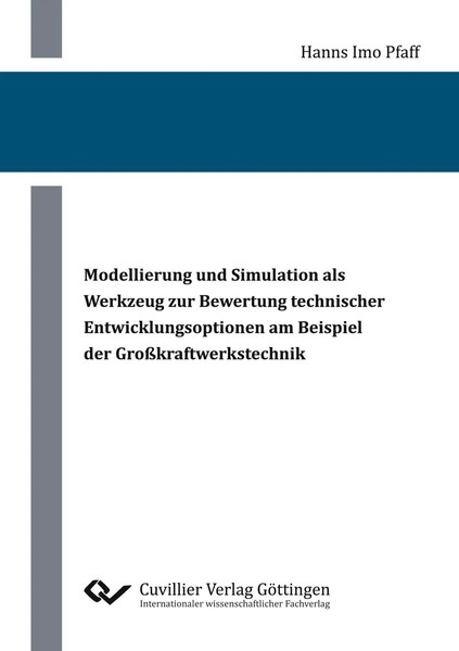 Modellierung Und Simulation Als Werkzeug Zur Bewertung Technischer...-image