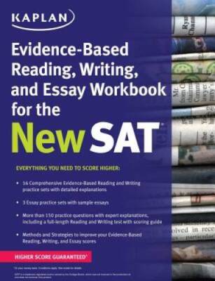 Kaplan Evidence-Based Reading, Writing, and Essay Workbook for the N - VERY GOOD