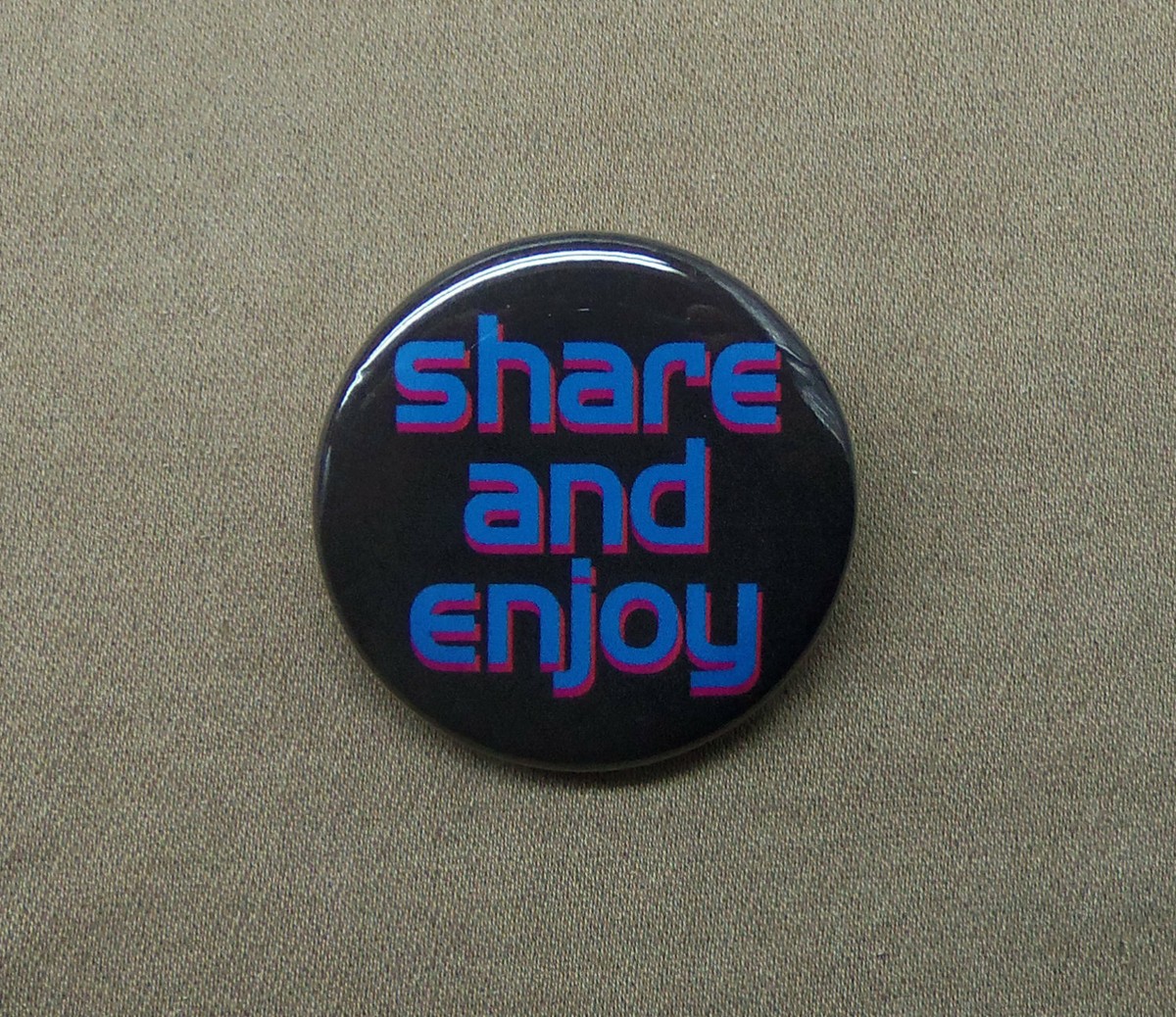 Share and Enjoy 1.25” Button Hitchhiker's Guide Galaxy Adams Drink